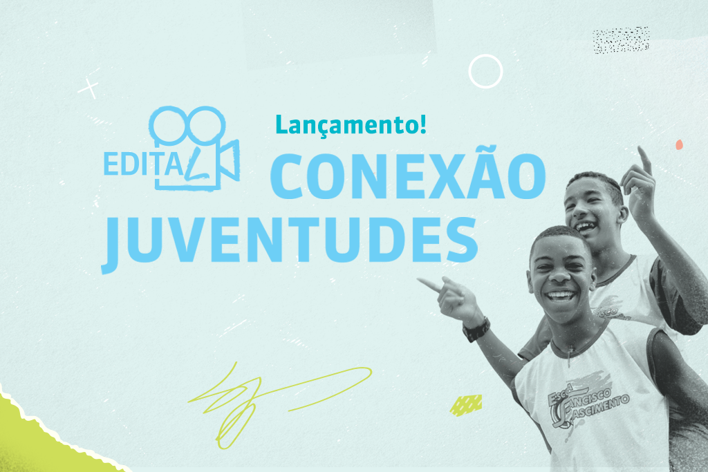 Edital Conexão Juventudes