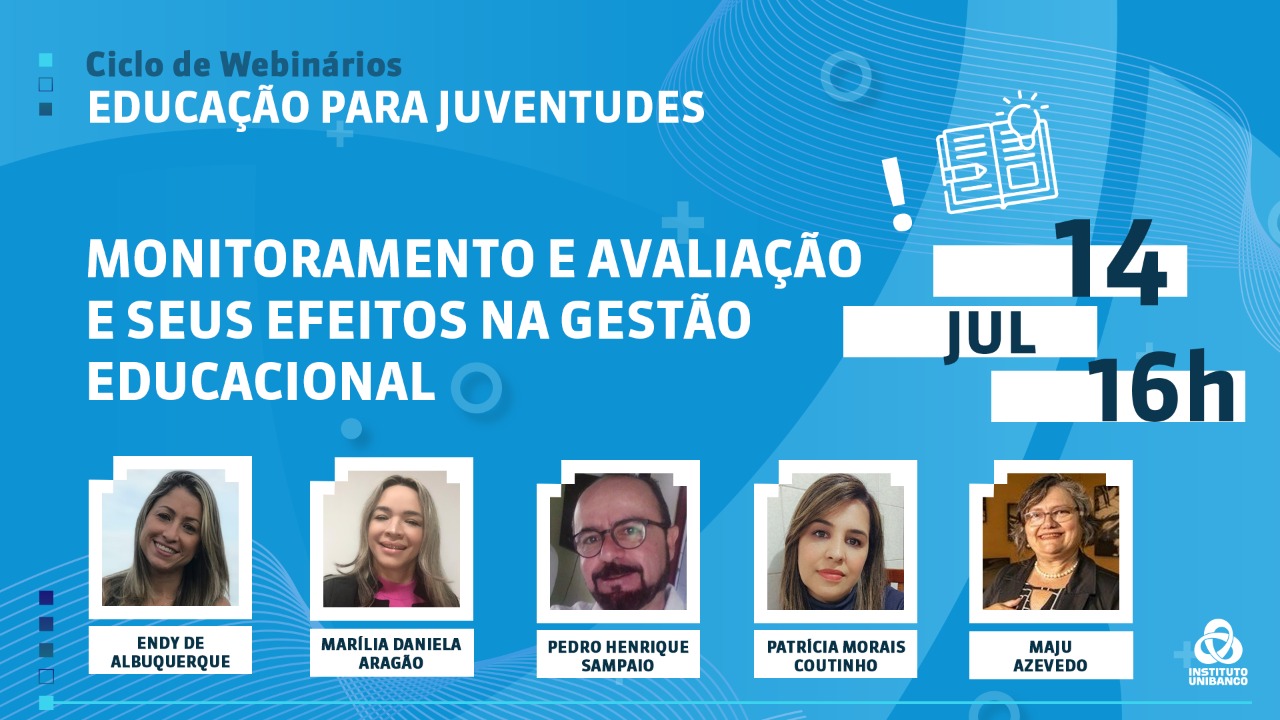 Webinário discute a importância do monitoramento e da avaliação na Gestão Educacional